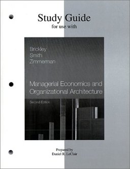 Managerial Economics and Organizational Architecture