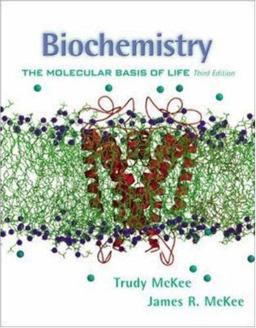 Biochemistry The Molecular Basis of Life 3rd 9780072315929 Front Cover
