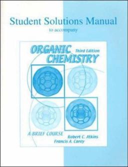 Solutions Manual to accompany Organic Chemistry