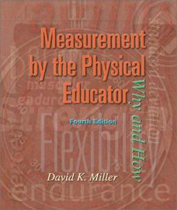 Measurement by the Physical Educator
