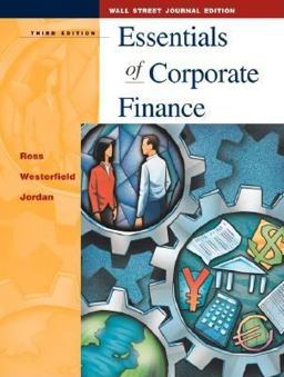 Essentials of Corporate Finance Essentials of Corporate Finance