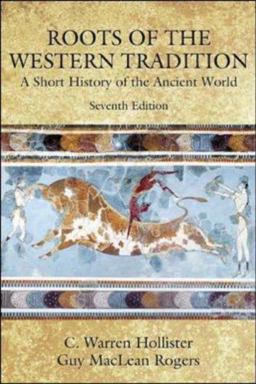 Roots of the Western Tradition A Short History of the Ancient World 7th 9780072350890 Front Cover