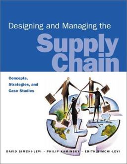 Design and Management Supplement Chain Concepts, Strategies and Cases 1st 9780072357561 Front Cover