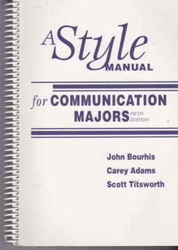 A Style Manual for Communication Majors