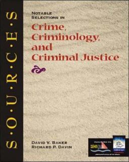 Notable Selections in Crime, Criminology, and Criminal Justice