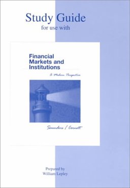 Study Guide to Accompany Financial Markets and Institutions