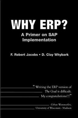 Why ERP? - A Primer on SAP Implementation Why ERP? - A Primer on SAP Implementation