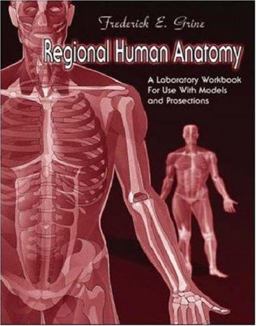 Regional Human Anatomy A Laboratory Workbook for Use with Models and Prosections  9780072402230 Front Cover