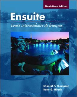 Ensuite Cours Intermï¿½diaire de Franï¿½ais 4th 9780072402605 Front Cover