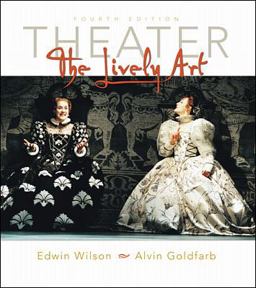 Theater The Lively Art 4th 2001 9780072407181 Front Cover