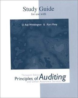 Study Guide for Use with Principles of Auditing and Other Assurance Services Study Guide for Use with Principles of Auditing and Other Assurance Services
