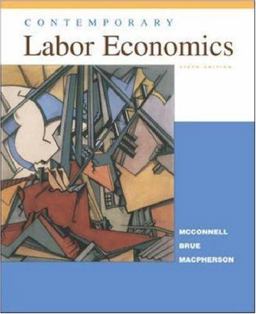 Contemporary Labor Economics