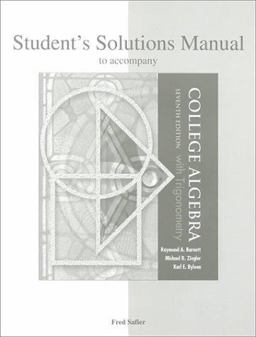 Student's Solutions Manual to Accompany College Algebra with Trigonometry 7th 9780072427363 Front Cover