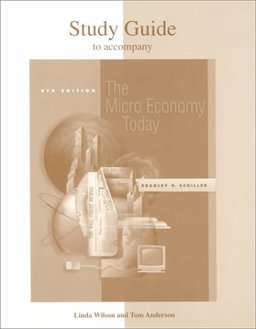 Study Guide for use with the Microeconomy Today