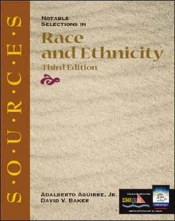 Sources Notable Selections in Race and Ethnicity 3rd 9780072430899 Front Cover