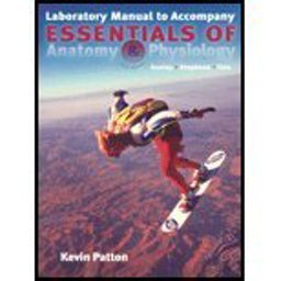 Laboratory Manual to Accompany Essentials of Anatomy and Physiology