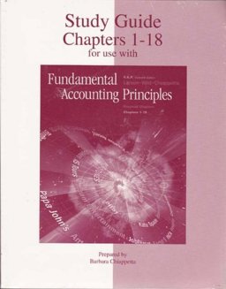 Study Guide, Chapters 1-18 for Use with Fundamental Accounting Principles