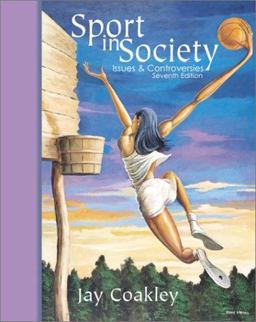 Sport in Society with PowerWeb : Health and Human Performance 7th 9780072466966 Front Cover