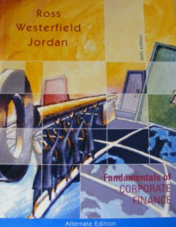 Fundamentals of Corporate Finance, Alternate Edition