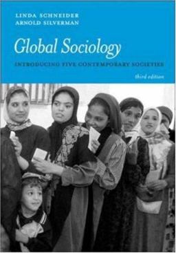 Global Sociology Introducing Five Contemporary Societies 3rd 9780072487329 Front Cover