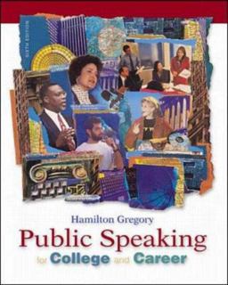 Public Speaking for College and Career with Speechmate 1.0 and PowerWeb 6th 9780072492941 Front Cover