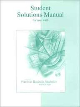 Student Solutions Manual: Ssm Practical Bus Stats