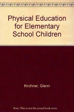Physical Education for Elementary School Children with Lesson Plans and Powerweb : Health and Human Performance 10th 9780072506051 Front Cover