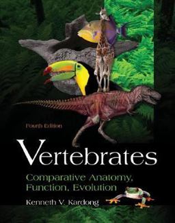 Vertebrates Comparative Anatomy, Function, Evolution 4th 9780072528305 Front Cover