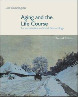Aging and the Life Course with PowerWeb 2nd 9780072532418 Front Cover