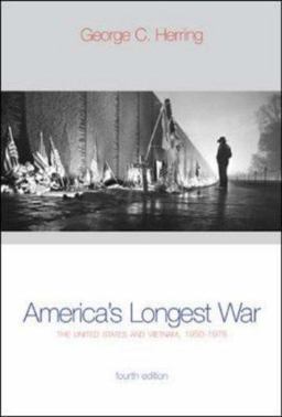 America's Longest War The United States and Vietnam, 1950-1975 4th 9780072536188 Front Cover