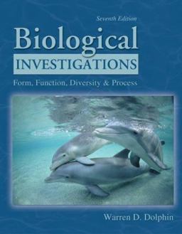 Biological Investigations : Form, Function, Diversity, and Process 7th 9780072552850 Front Cover