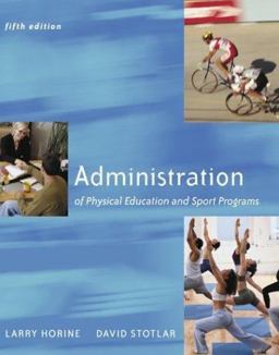 Administration of Physical Education and Sport Programs 5th 9780072557169 Front Cover