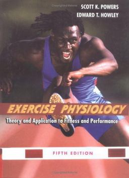 Exercise Physiology : Theory and Applications to Fitness and Performance 5th 9780072557282 Front Cover