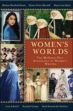 Women's Worlds The Mcgraw-Hill Anthology of Women's Writing  9780072564020 Front Cover