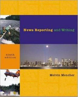 News Reporting and Writing : With Free Brush-Up and NRW 9th 9780072564976 Front Cover