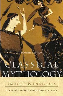 Classical Mythology : Images and Insights 4th 9780072818499 Front Cover