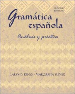 Gramï¿½tica Espaï¿½ola Anï¿½lisis y Prï¿½ctica 2nd 9780072818871 Front Cover