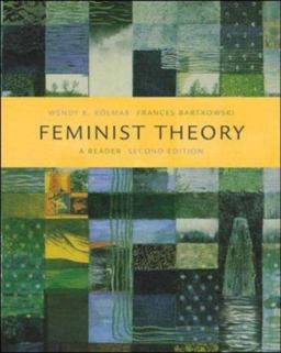 Feminist Theory A Reader 2nd 9780072826722 Front Cover