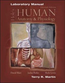 Laboratory Manual to Accompany Hole's Human Anatomy and Physiology 11th 9780072829570 Front Cover