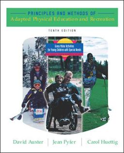 Principles and Methods of Adapted Physical Education and Recreation 10th 9780072843729 Front Cover
