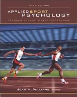 Applied Sport Psychology Personal Growth to Peak Performance 5th 9780072843835 Front Cover