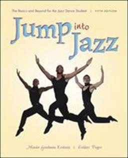 Jump into Jazz The Basics and Beyond for Jazz Dance Students 5th 9780072844047 Front Cover