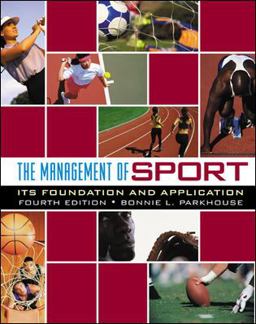 Management of Sport Its Foundation and Application 4th 9780072844122 Front Cover