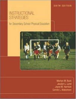 Instructional Strategies for Secondary School Physical Education 6th 9780072844139 Front Cover