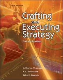 Crafting and Executing Strategy: Text and Readings