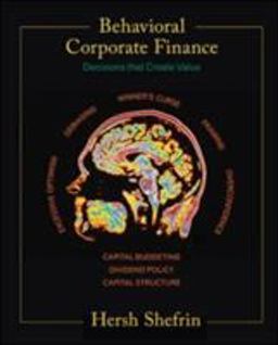 Behavioral Corporate Finance Decisions That Create Value  9780072848656 Front Cover