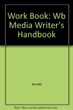 Media Writer's Handbook (Workbook)