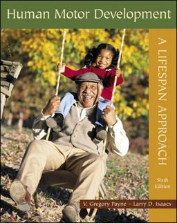 Human Motor Development Human Motor Development