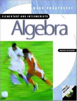 Elementary and Intermediate Algebra
