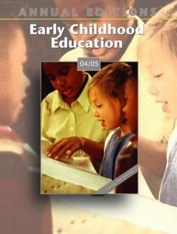 Annual Editions : Early Childhood Education 04/05 25th 9780072861266 Front Cover